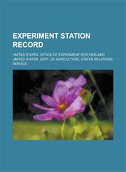 Experiment Station Record Volume 41,1236958667,9781236958662