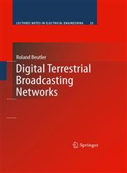 Digital Terrestrial Broadcasting Networks,0387096345,9780387096346