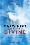 Darwinism and the Divine Evolutionary Thought and Natural Theology,1444333445,9781444333442