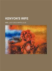 Kenyon's wife,1130335070,9781130335071