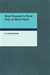 Dick Prescott's Third Year at West Point,1426464185,9781426464188