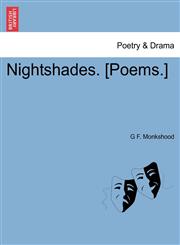 Nightshades. [Poems.],1241416877,9781241416874
