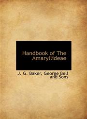 Handbook of The Amaryllideae,1140327054,9781140327059