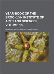 Year-book of the Brooklyn Institute of Arts and Sciences Volume 18,1154194140,9781154194142