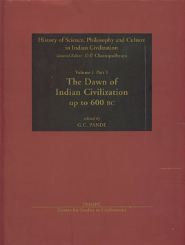 The Dawn of Indian Civilization, Up to C.600 BC to C. Ad 300,8187586001,9788187586005