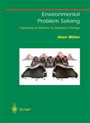 Environmental Problem Solving Psychosocial Barriers to Adaptive Change,0387402977,9780387402970