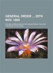 General order  29th Nov. 1869,1130941248,9781130941241