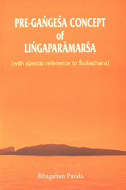 Pre-Gangesa Concept of Lingaparamarsa (With Special Reference to Sasadhara),8180901580,9788180901584