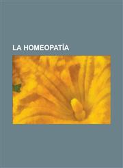 La Homeopatia,1234320630,9781234320638