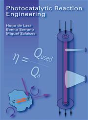 Photocatalytic Reaction Engineering,0387234500,9780387234502