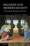 Religion and Modern Society Citizenship, Secularization and the State,0521675324,9780521675321