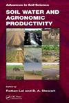 Soil Water and Agronomic Productivity,1439850798,9781439850794