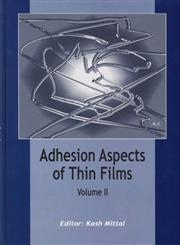 Adhesion Aspects of Thin Films, Vol. 2,9067644218,9789067644211