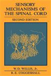 Sensory Mechanisms of the Spinal Cord 2,0306437813,9780306437816