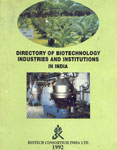 Directory of Biotechnology Industries and Institutions in India