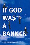 If God was a Banker 16th Impression,8129111470,9788129111470