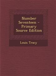 Number Seventeen - Primary Source Edition,1287452639,9781287452638
