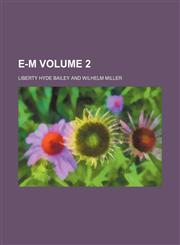 E-M Volume 2,1236461886,9781236461889