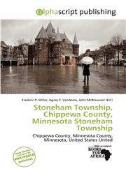 Stoneham Township, Chippewa County, Minnesota Stoneham Township,620052825X,9786200528254