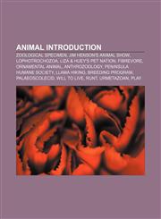 Animal Introduction Zoological specimen, Jim Henson's Animal Show, Lophotrochozoa, Liza & Huey's Pet Nation, Fibrevore, Ornamental animal,1157590225,9781157590224