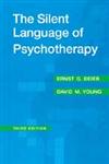 The Silent Language of Psychotherapy,0202306100,9780202306100