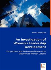 An Investigation of Women's Leadership Development,3639060725,9783639060720