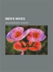 Men's wives,1458954064,9781458954060