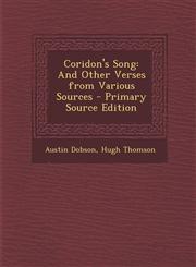 Coridon's Song And Other Verses from Various Sources - Primary Source Edition,1293127264,9781293127261