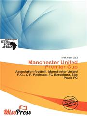Manchester United Premier Cup,6200638152,9786200638151