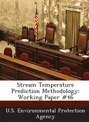 Stream Temperature Prediction Methodology Working Paper #46,1294277618,9781294277613