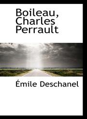 Boileau, Charles Perrault,1116071746,9781116071740