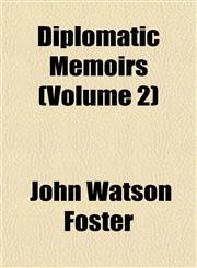 Diplomatic Memoirs (Volume 2),1153343797,9781153343794