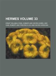 Hermes Volume 33,1235757684,9781235757686