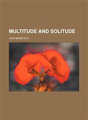 Multitude and solitude,1150686855,9781150686856