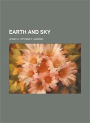 Earth and sky,1154304779,9781154304770