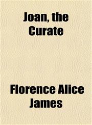 Joan, the Curate,1154752011,9781154752014