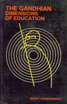 The Gandhian Dimensions of Education,8170350905,9788170350903