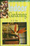 Indoor Gardening 1st Edition,817754165X,9788177541656