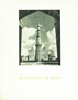 Monuments of India 1st Edition