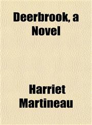 Deerbrook, a Novel,1152021761,9781152021761