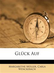 Glück Auf,1246381958,9781246381955