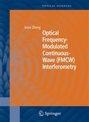 Optical Frequency-Modulated Continuous-Wave (FMCW) Interferometry,0387230092,9780387230092