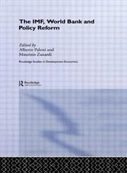 The IMF, World Bank and Policy Reform,0415459249,9780415459242