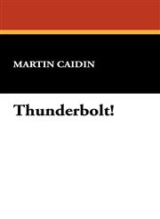 Thunderbolt!,1434484114,9781434484116