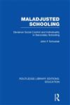 Maladjusted Schooling,0415505208,9780415505208