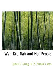 Wah Kee Nah and Her People,1140386719,9781140386711