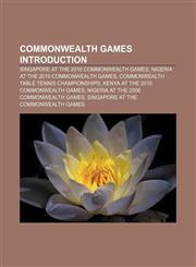 Commonwealth Games Introduction Singapore at the 2010 Commonwealth Games, Nigeria at the 2010 Commonwealth Games,1155918789,9781155918785