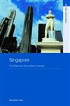 Singapore The State and the Culture of Excess,0415417120,9780415417129
