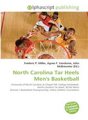 North Carolina Tar Heels Men's Basketball,6130013124,9786130013127