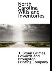 North Carolina Wills and Inventories,1140524348,9781140524342